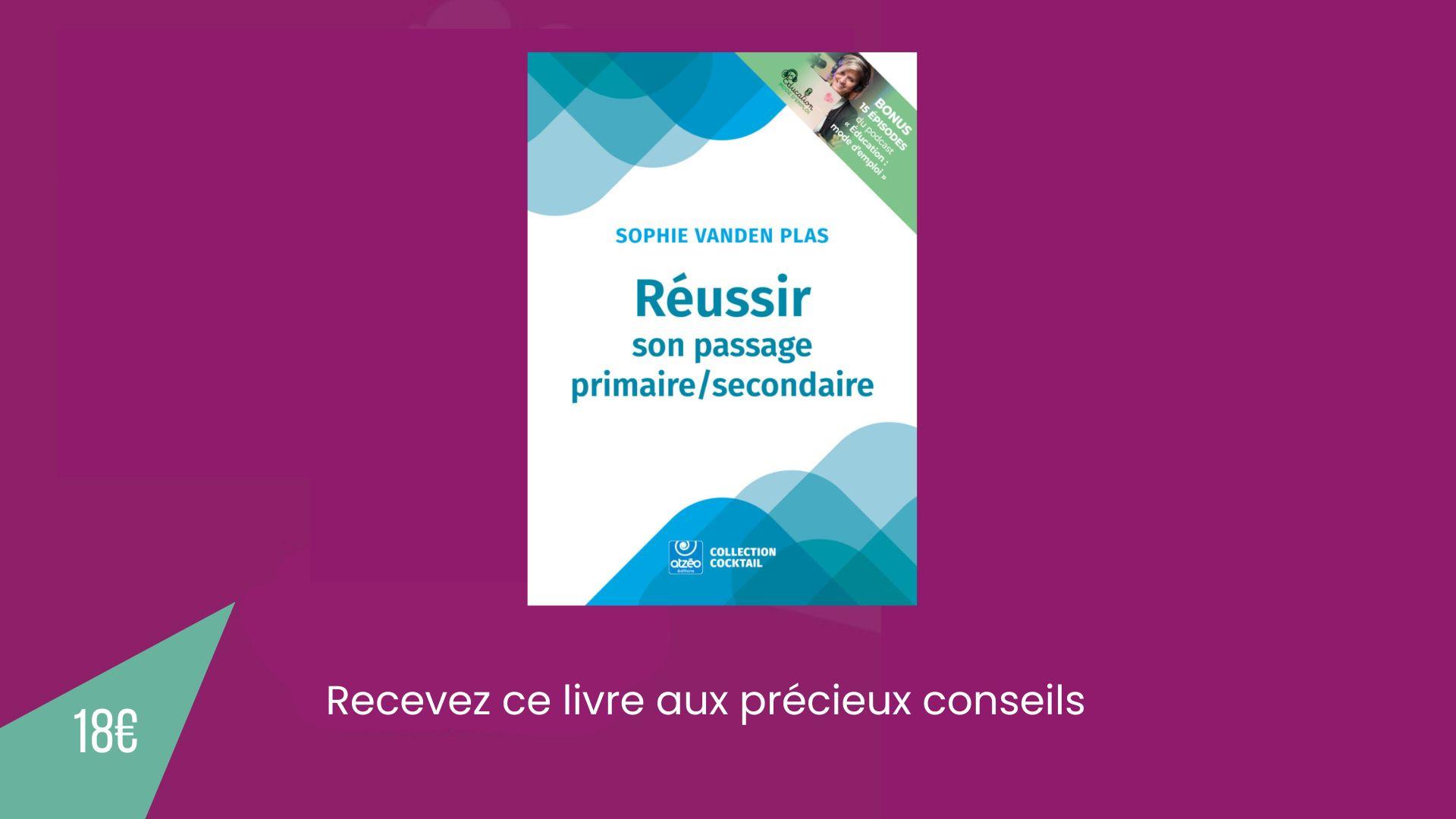 Illustration de la contrepartie 'Livre "Réussir son passage primaire-secondaire"'